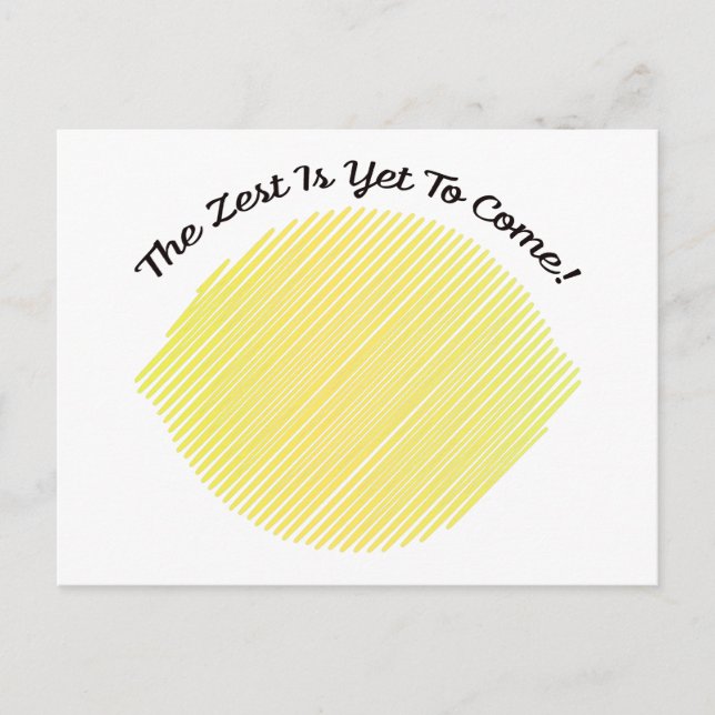 The Zest is Yet to Come Lemon Holiday Postcard (Front)