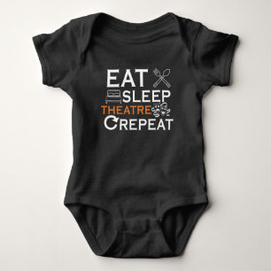 Theater Actor Eat Sleep Theatre Musical Show Lover Baby Bodysuit