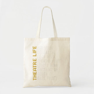 Theatre Gift Acting Shirt Thespian Play Director t Tote Bag