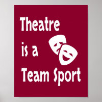 Theatre is a team sport, Acting, Actor, Actress