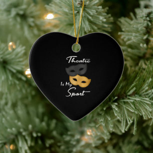 Theatre Is My Sport Theatre Lover Gift Ceramic Tree Decoration