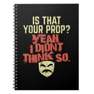 Theatre - Is That Your Prop Notebook
