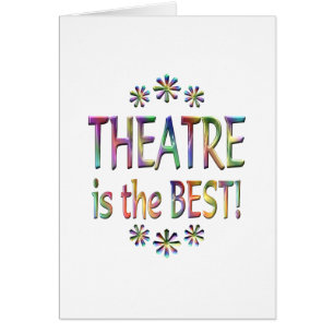 Theatre is the Best