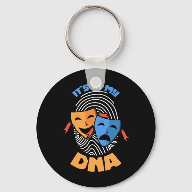 Theatre It Is In My Dna Key Ring (Front)