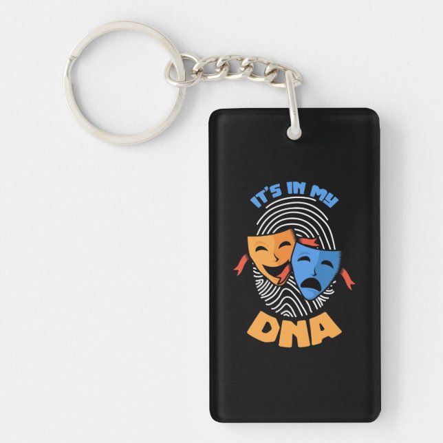Theatre It Is In My Dna Key Ring (Front)