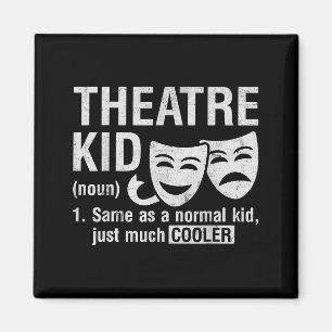 Theatre Kid Definition Lover Actor Musical Theater Magnet