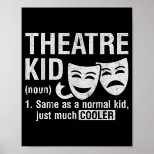 Theatre Kid Definition Lover Actor Musical Theater Poster