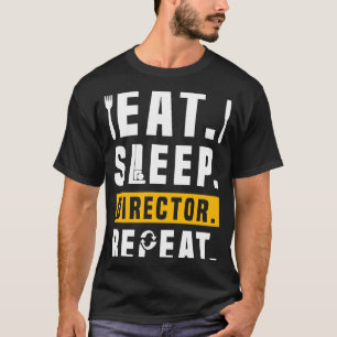 Theatre Life Drama Eat Sleep Director Repeat Graph T-Shirt