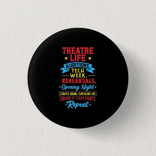 Theatre Life For Actor 3 Cm Round Badge (Front)