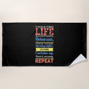 Theatre Life Repeat Beach Towel