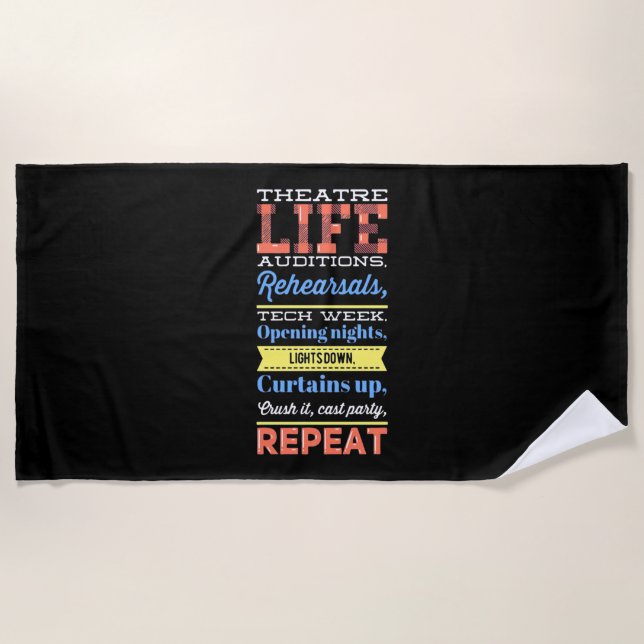 Theatre Life Repeat Beach Towel (Front)
