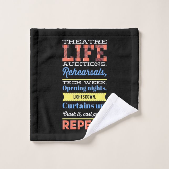 Theatre Life Repeat Wash Cloth (Wash Cloth)