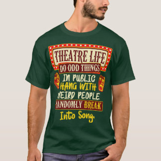 Theatre Life T-Shirt