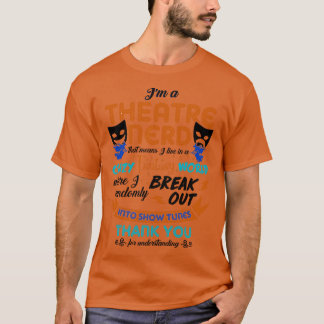 Theatre Lover Gift T-Shirt