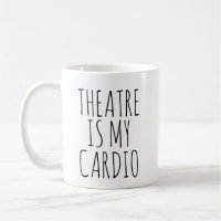 Theatre Lover Performer Humour Quote Funny