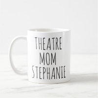 Theatre Mum Modern Personalised