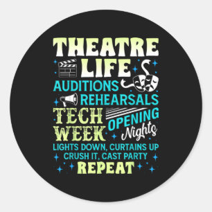 Theatre Nerd Actor Funny Musical Theater Geek Thes Classic Round Sticker