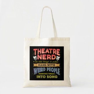 Theatre Nerd, Funny Broadway Actor Actress Musical Tote Bag