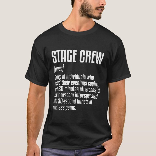 Theatre Stage Crew Definition T-Shirt (Front)