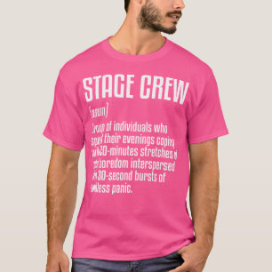 Theatre Stage Crew Definition T-Shirt