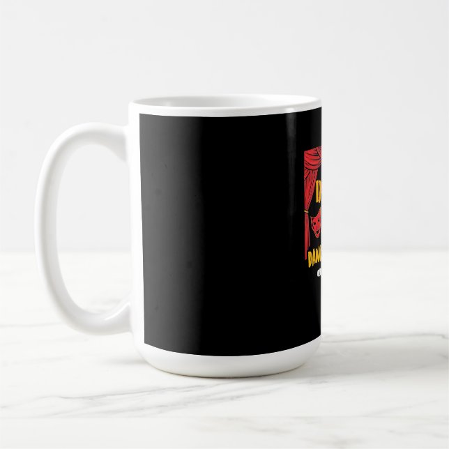 Theatre There will Be Drama Coffee Mug (Left)