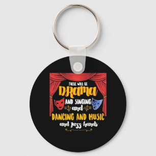 Theatre There will Be Drama Key Ring