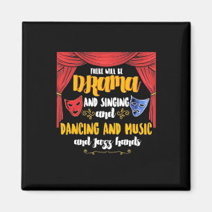 Theatre There will Be Drama Magnet