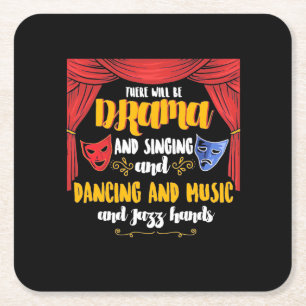 Theatre There will Be Drama Square Paper Coaster