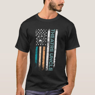 Theatre Uncle US Flag Theatre Uncle Theatre Actres T-Shirt