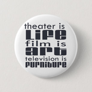Theatre vs Film vs TV 6 Cm Round Badge