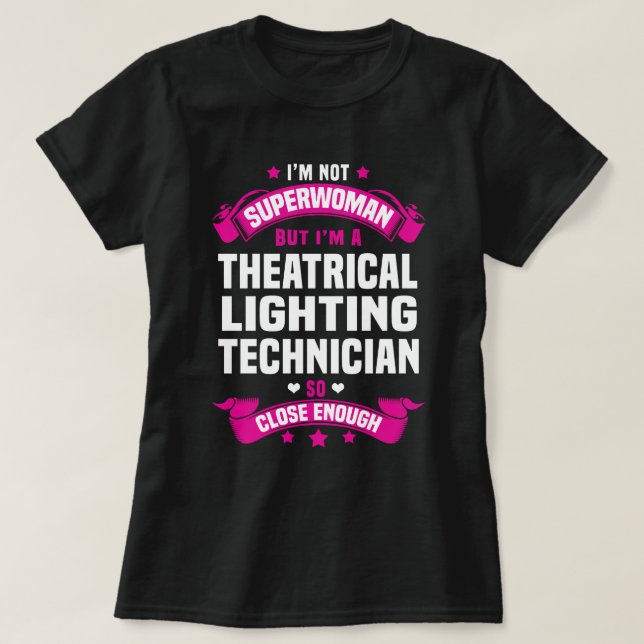 Theatrical Lighting Technician T-Shirt (Design Front)
