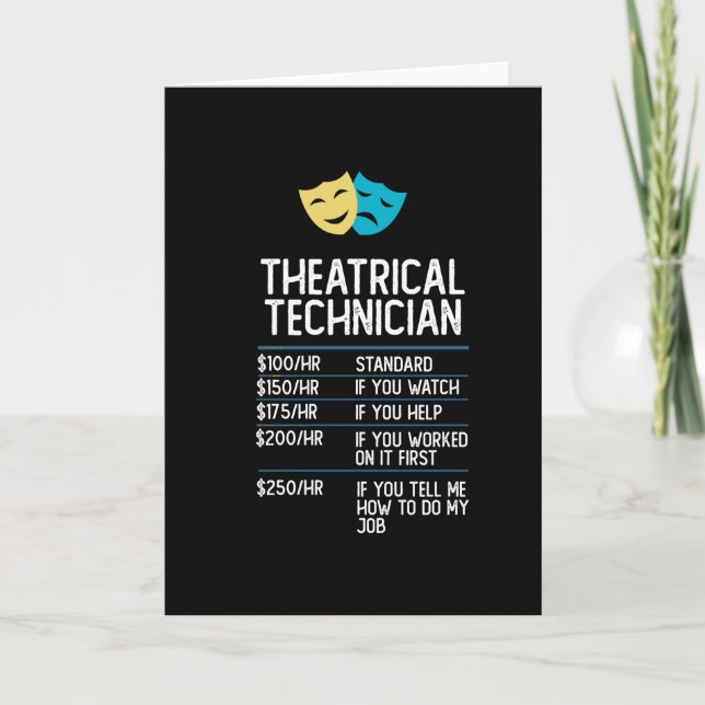 theatrical technician drama stage funny gift card (Front)