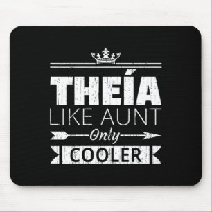 Theia cooler funny greek aunt mother's day mouse pad