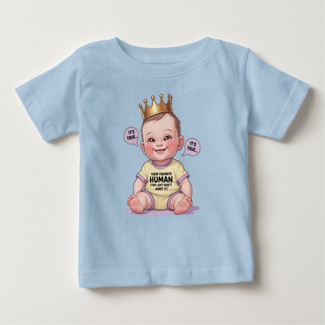 Their Favourite Human (They Just Don’t Admit It) Baby T-Shirt (Front)