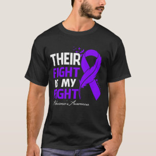Their Fight Is My Fight Alzheimer's Awareness T-Shirt