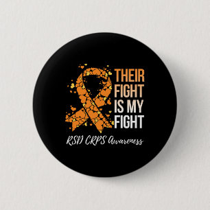 Their Fight Is My Fight RSD CRPS Awareness  6 Cm Round Badge