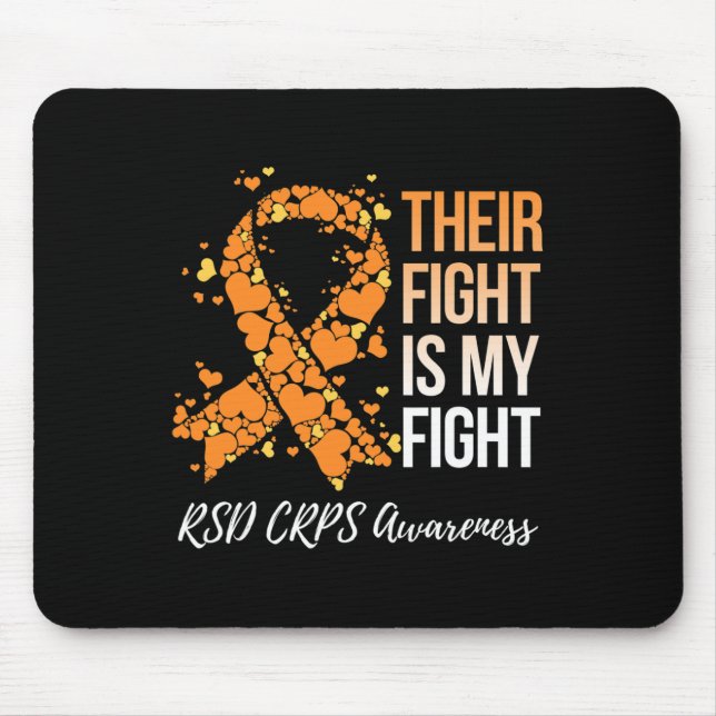 Their Fight Is My Fight Rsd Crps Awareness  Mouse Pad (Front)