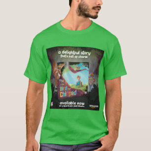#TheLittleBirdThatChirped Official T-Shirt