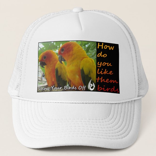 Them Birds Trucker Hat (Front)