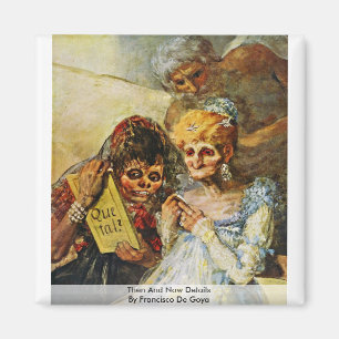 Then And Now Details By Francisco De Goya Magnet