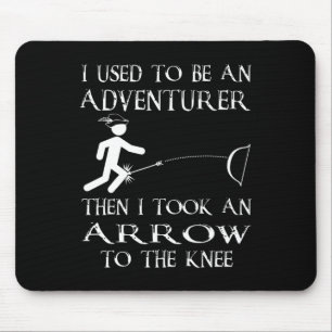 Then I Took An Arrow To The Knee Video Game Geek 1 Mouse Pad