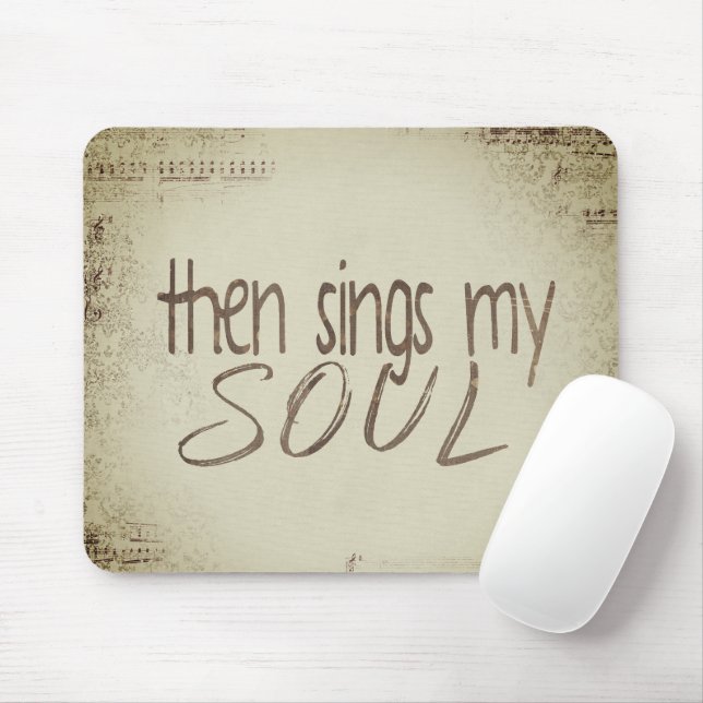 "Then Sings My Soul" Music  Mouse Pad (With Mouse)