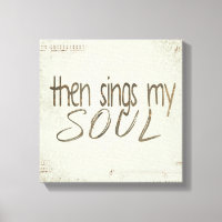 "Then Sings My Soul" quote on sheet music