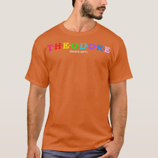 Theodore God39s Gift 1 T-Shirt