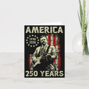 Theodore Roosevelt Playing Guitar Aamerica 250 Card