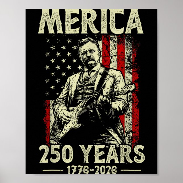 Theodore Roosevelt Playing Guitar Rock N Roll Poster (Front)