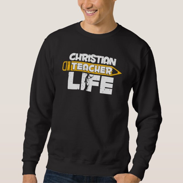Theology Bible Study  Christianity Christian Teach Sweatshirt (Front)