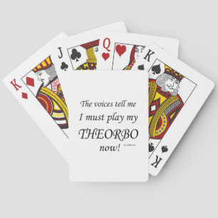 Theorbo Voices Say Must Play Playing Cards