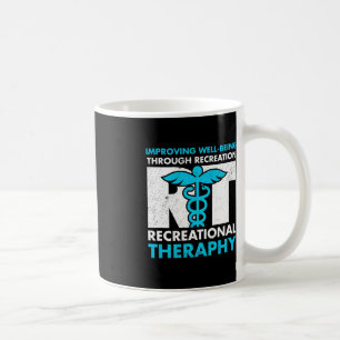 Therapeutic Recreation Recreational Therapy Month  Coffee Mug