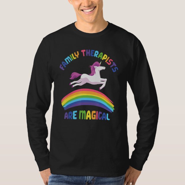 Therapist Are Magical   Unicorn Family Therapist T-Shirt (Front)
